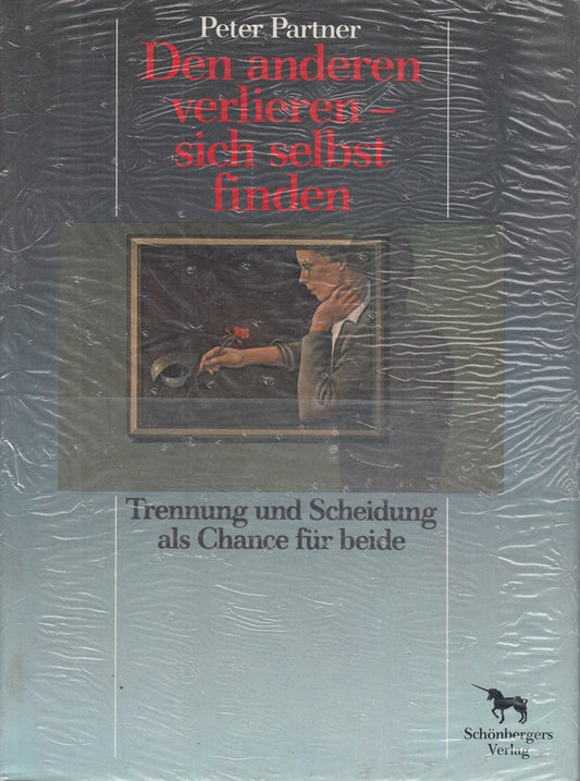 Den anderen verlieren - sich selbst finden