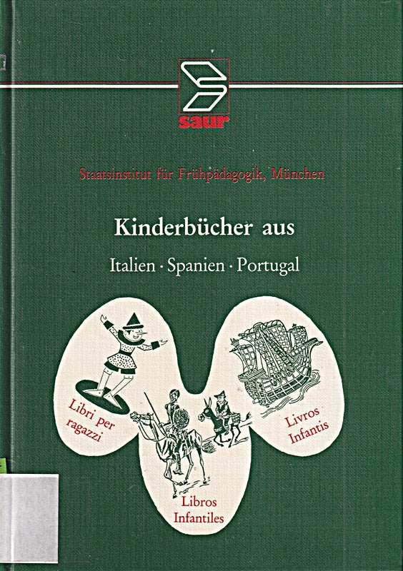 Kinderbücher aus Italien  Spanien  Portugal: Annot. in dt.-ital.  dt.-span.  dt.-portug.