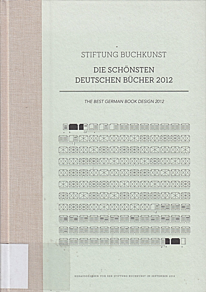 Die schönsten deutschen Bücher 2012. The Best German Book Design 2012