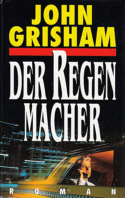 Der Regenmacher. Aus dem Amerikanischen von Christel Wiemken.