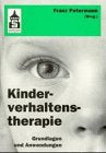 Kinderverhaltenstherapie: Grundlagen und Anwendungen