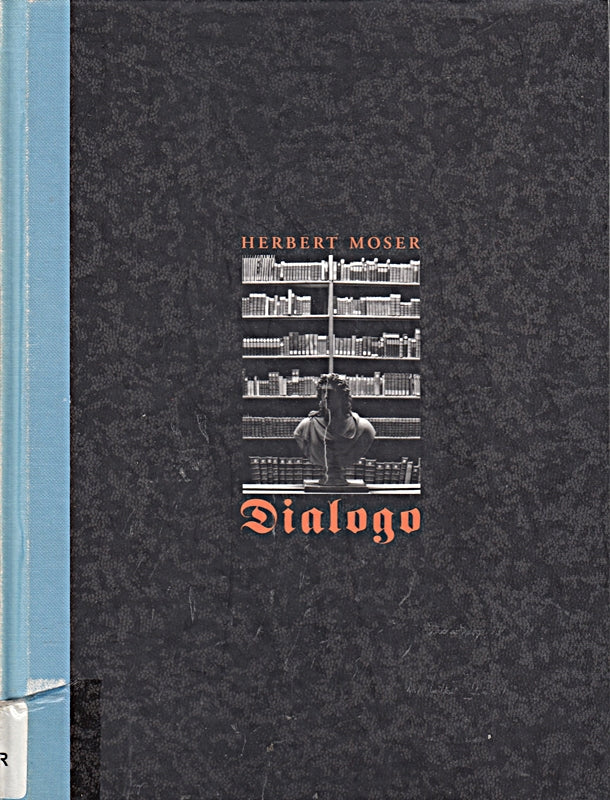 Herbert Moser. Dialogo