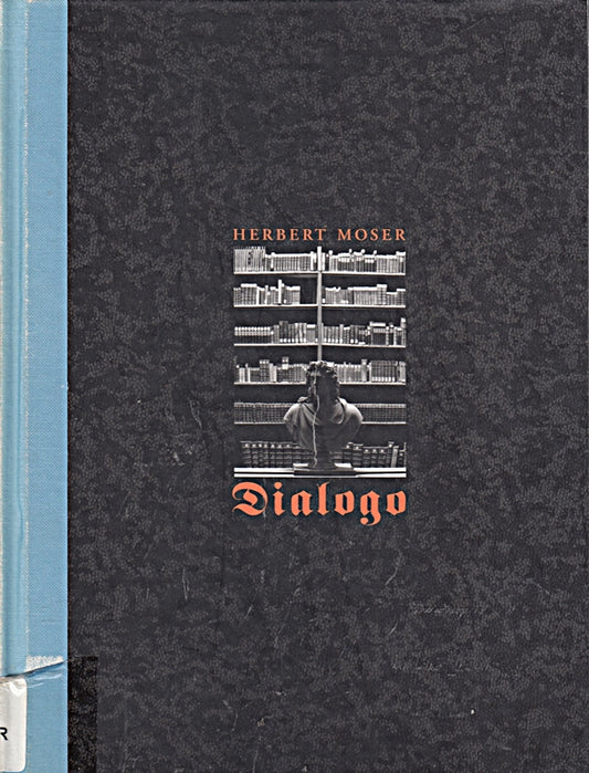 Herbert Moser. Dialogo