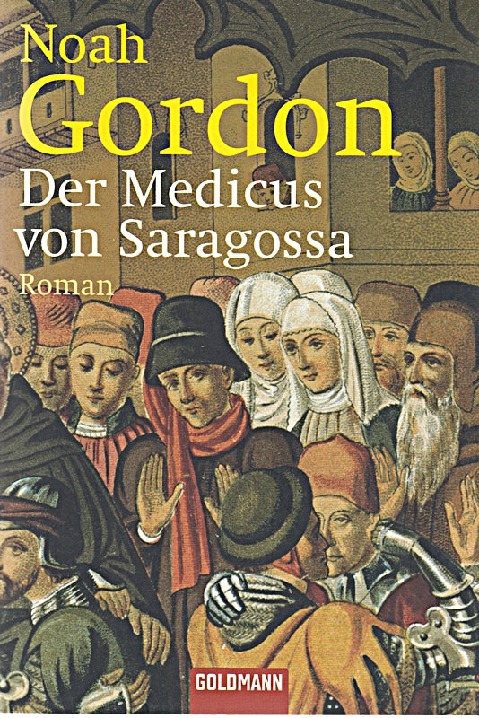 Der Medicus von Saragossa: Roman