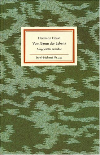 Vom Baum des Lebens: Ausgewählte Gedichte: Ausgewählte Gedichte. Nachw. v. Volker Michels