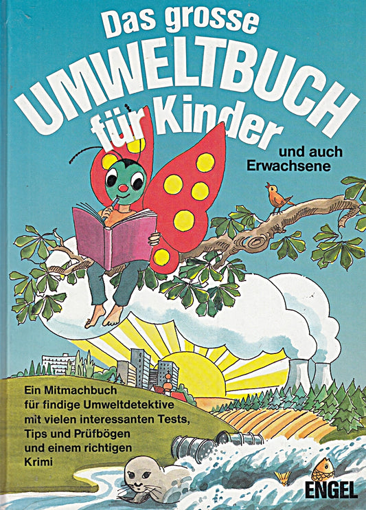 Das grosse Umweltbuch für Kinder