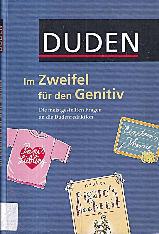 Duden - Im Zweifel für den Genitiv: Die meistgestellten Fragen an die Dudenredaktion