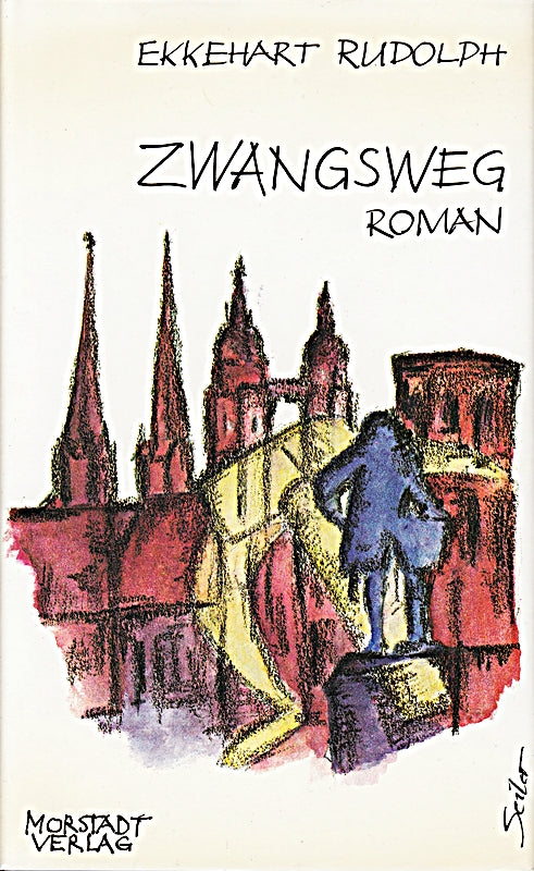 Zwangsweg. Roman