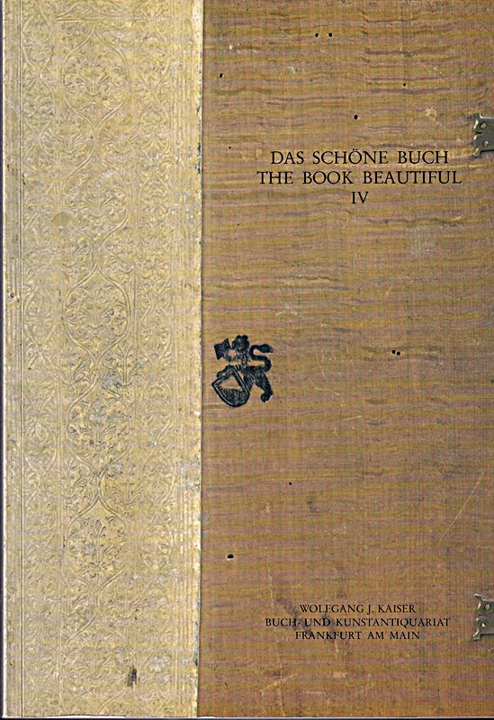 Das schöne Buch /The Book beautiful IV. Antike - Moderne 1495-1995