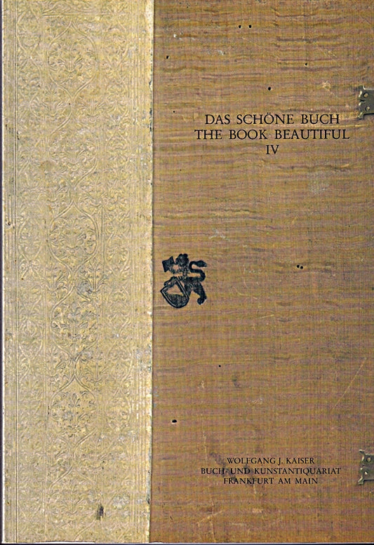 Das schöne Buch /The Book beautiful IV. Antike - Moderne 1495-1995