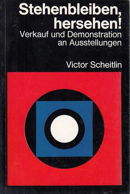 Stehenbleiben  hersehen!