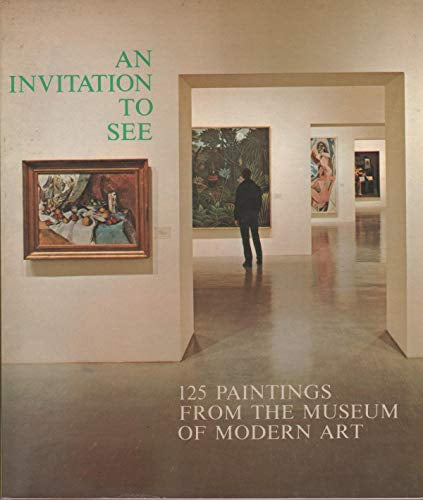 An invitation to see. 125 paintings from the Museum of Modern Art