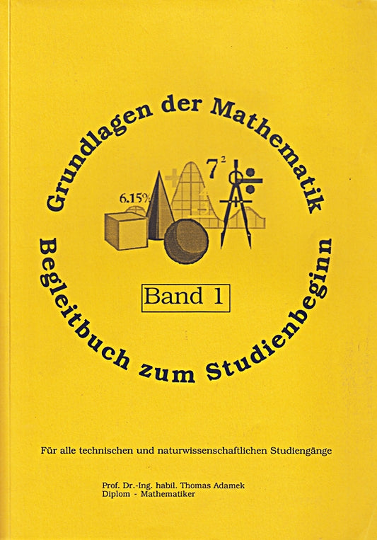 Grundlagen der Mathematik Band 1