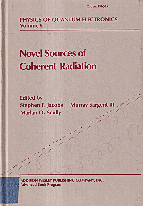Novel Sources of Coherent Radiation (v. 5) (Physics of Quantum Electronics)