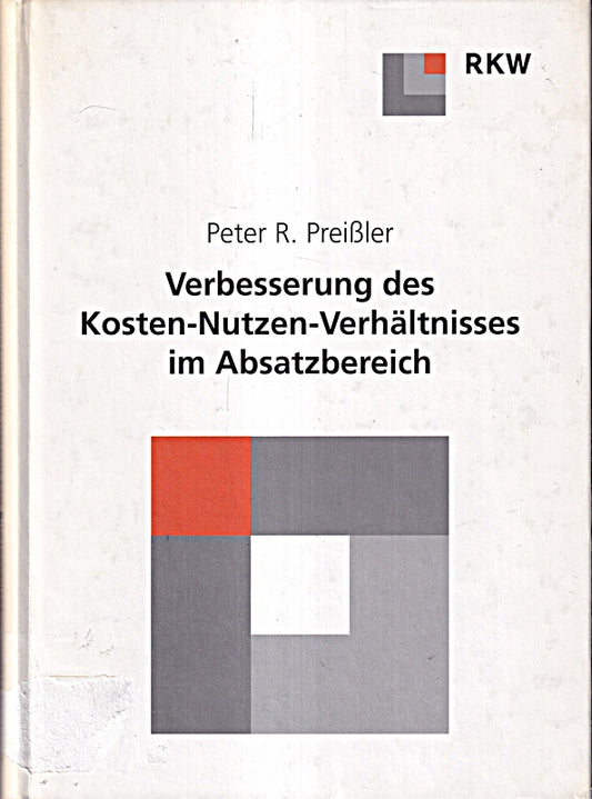 Verbesserung des Kosten-Nutzen-Verhältnisses im Absatzbereich