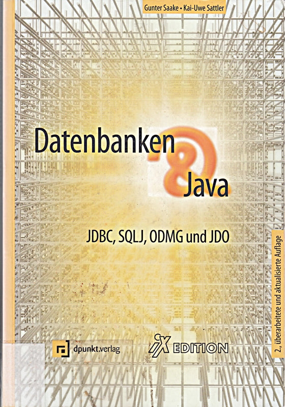 Datenbanken & Java. JDBC  SQLJ  ODMG und JDO