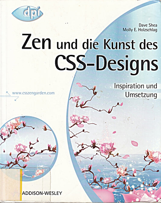 Zen und die Kunst des CSS-Designs - Inspiration und Umsetzung