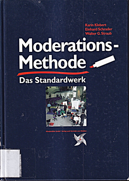Moderationsmethode: Das Standardwerk