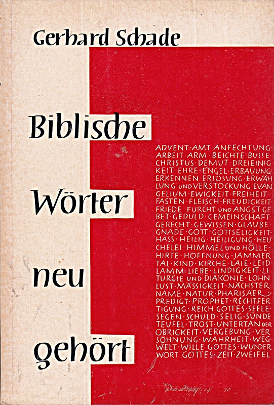 Biblische Wörter neu gehört / Gerhard Schade