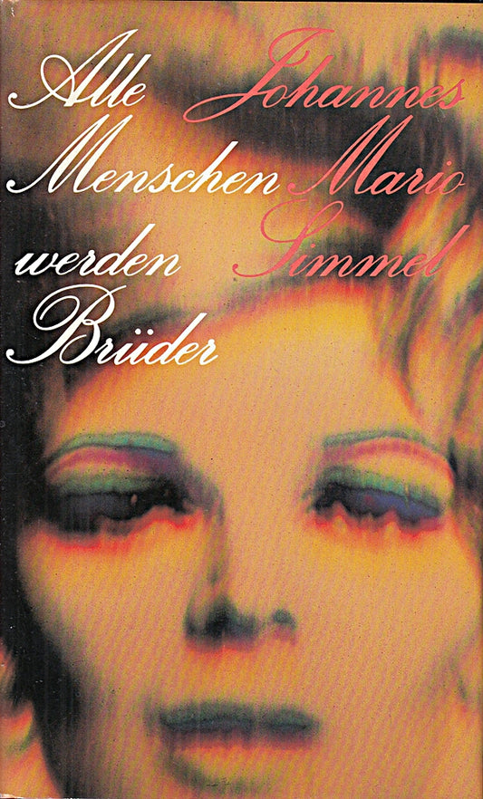 Alle Menschen werden Brüder.