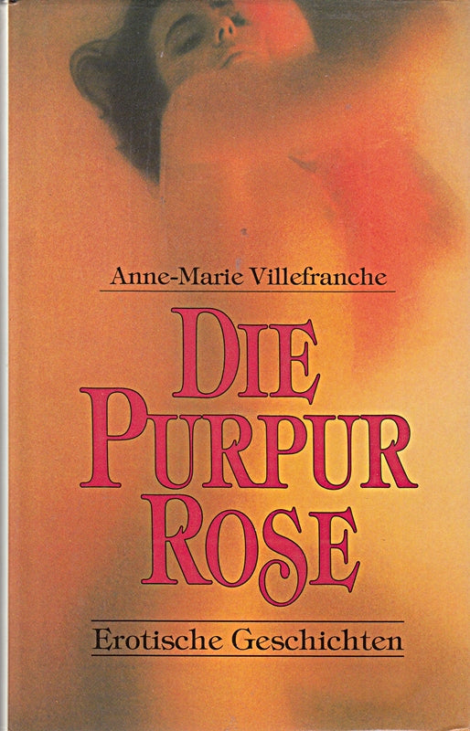 DIE PURPUR ROSE