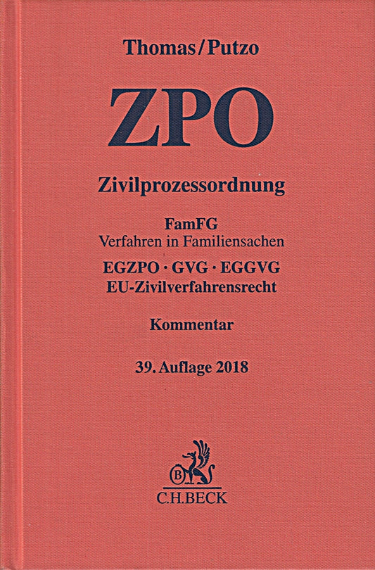 Zivilprozessordnung: FamFG Verfahren in Familiensachen  EGZPO  GVG  EGGVG  EU-Zivilverfahrensrecht (Gelbe Erläuterungsbücher)