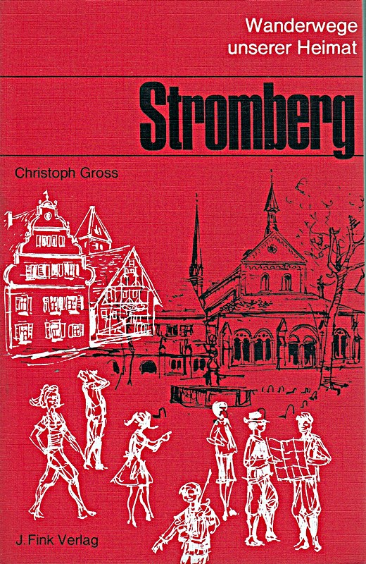 Stromberg. Wanderwege unserer Heimat.