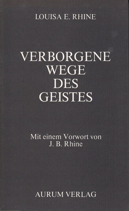 Verborgene Wege des Geistes