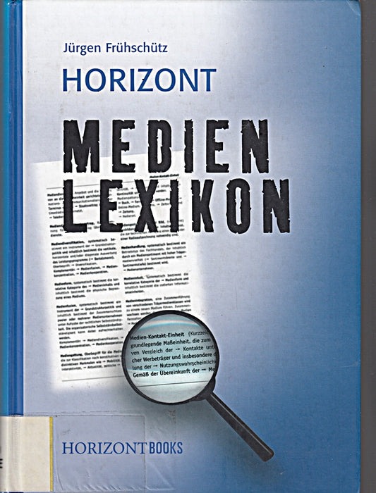HORIZONT Medien-Lexikon (Edition Horizont)