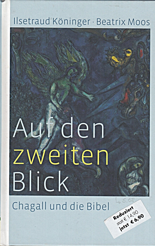 Auf den zweiten Blick: Chagall und die Bibel