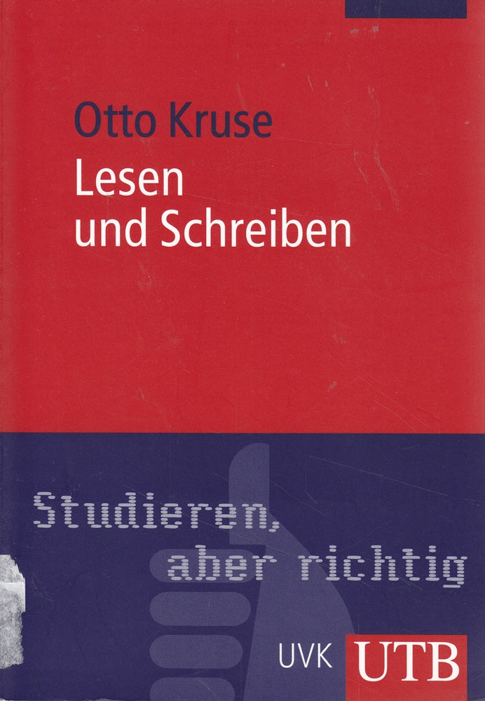 Lesen und Schreiben (Studieren  aber richtig)