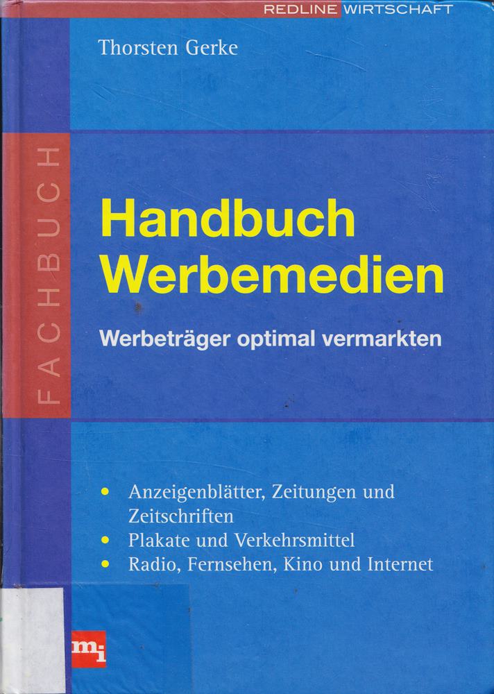 Handbuch Werbemedien. Werbeträger optimal vermarkten
