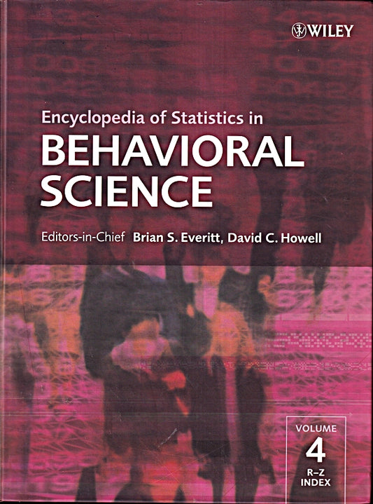 Encyclopedia of Statistics in Behavioral Science (4 Volumes)