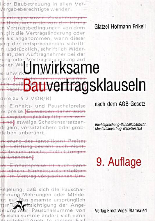 Unwirksame Bauvertragsklauseln nach dem AGB-Gesetz. Rechtsprechung - Schnellübersicht  Musterbauvertrag  Gesetzestext