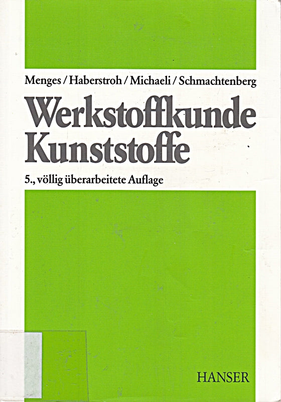 Werkstoffkunde Kunststoffe