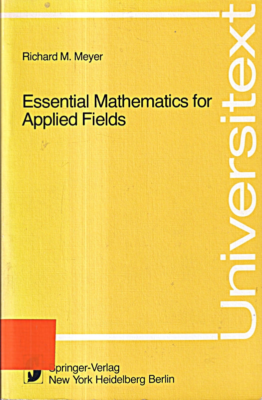 Essential Mathematics for Applied Fields (Universitext)
