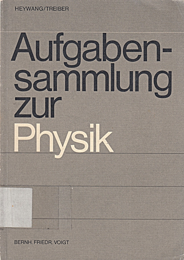 Aufgabensammlung zur Physik