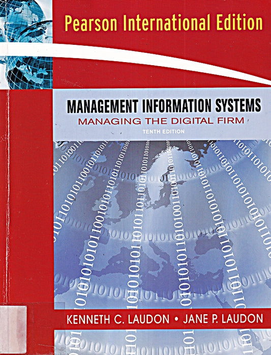 Management Information Systems Managing the Digital Firm 10th International Edition 2007