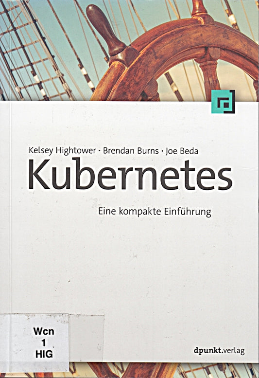 Kubernetes: Eine kompakte Einführung