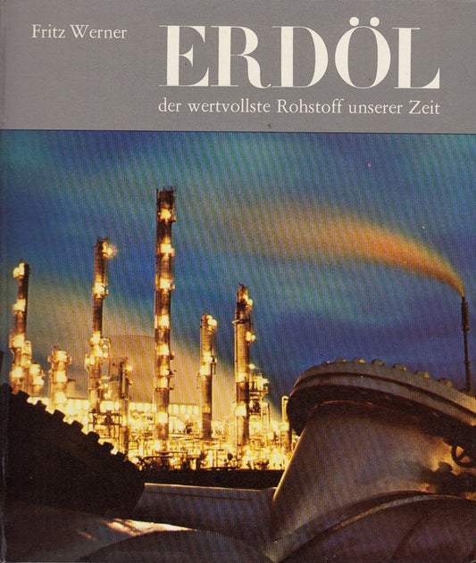 Erdöl der wertvollste Rohstoff unserer Zeit [Sammelalbum  komplett].