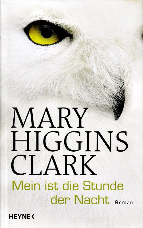Mary Higgins Clark: Mein ist die Stunde der Nacht