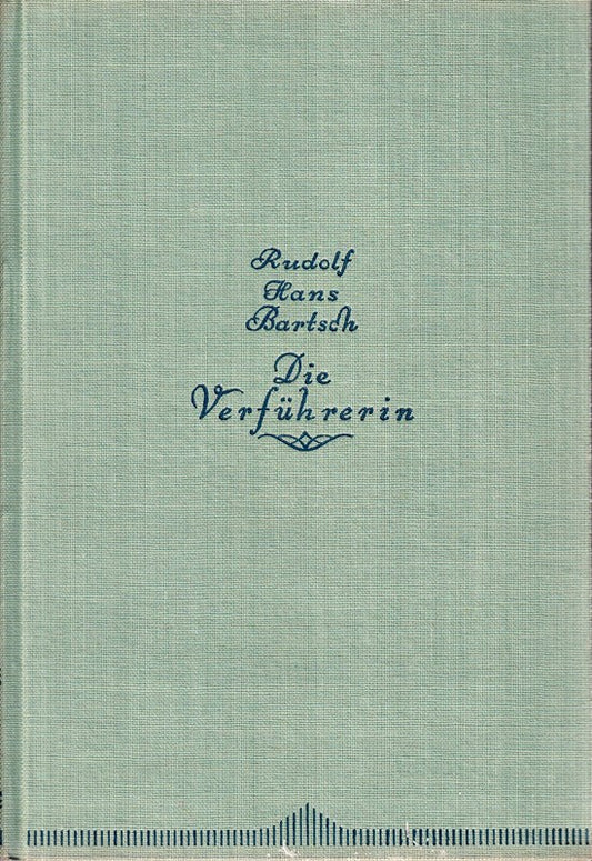 Die Verführerin. Eine Wiener Geschichte.