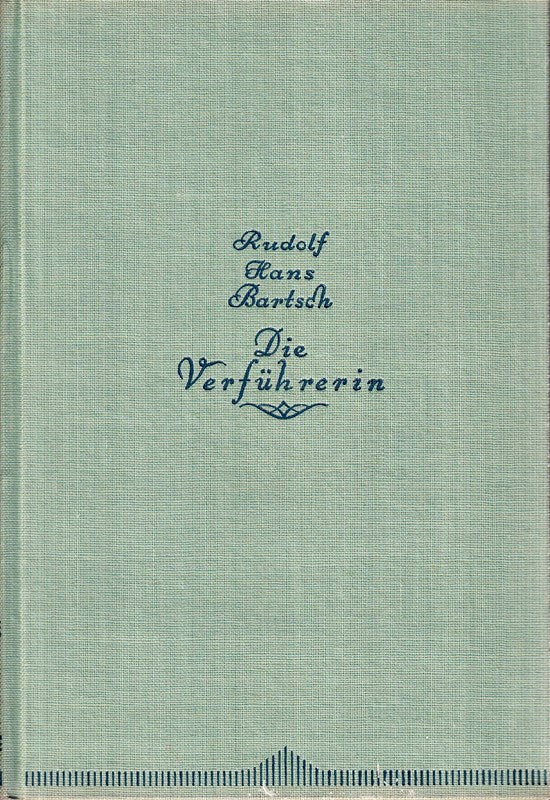 Die Verführerin. Eine Wiener Geschichte.