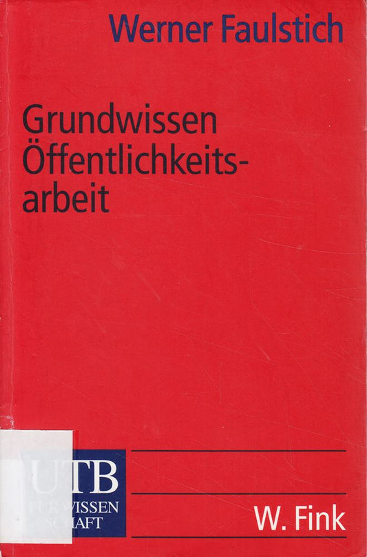 Grundwissen Öffentlichkeitsarbeit