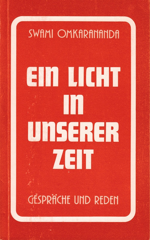 Ein Licht in unserer Zeit. Gespräche und Reden. Zusammengefaßt und eingeleitet von Jürgen Wunderli.