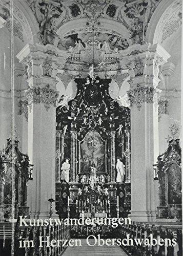 Kunstwanderungen. Bd. 1. Kunstwanderungen im Herzen Oberschwabens