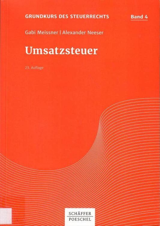 Umsatzsteuer (Grundkurs des Steuerrechts)