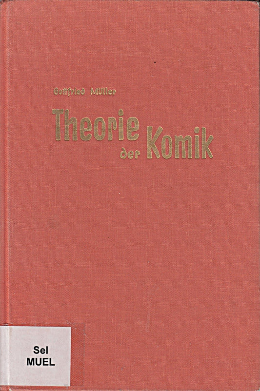 Theorie der Komik  über die komische Wirkung im Theater und im Film