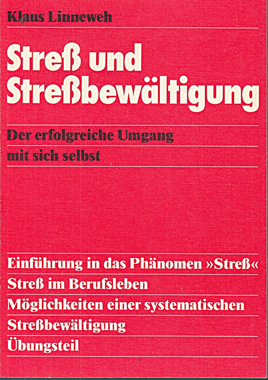 Stress und Stressbewältigung.