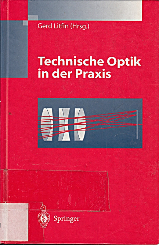 Technische Optik in der Praxis